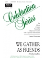 We Gather as Friends - Instrument edition