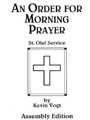 An Order for Morning Prayer - Choral / Accompaniment edition