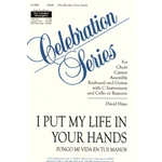 I Put My Life in Your Hands