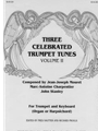 Three Celebrated Trumpet Tunes - Volume 2