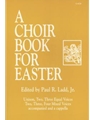 A Choir Book for Easter