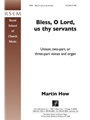 Bless O Lord Us Thy Servants