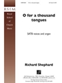 O for a Thousand Tongues to Sing