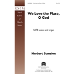 We Love the Place, O God