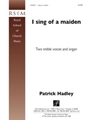 I Sing of a Maiden