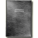Antiphonale Monasticum - Volume 2