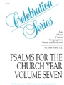 Psalms for the Church Year - Volume 7