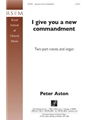 I Give You a New Commandment