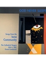 God Never Sleeps