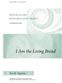 I Am the Living Bread