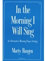 In the Morning I Will Sing