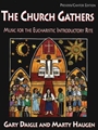 The Church Gathers - Music Collection