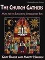 The Church Gathers - Presider / Cantor edition