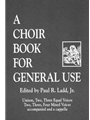 A Choir Book for General Use