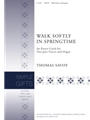 Walk Softly in Springtime