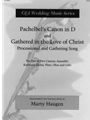 Pachelbel's Canon in D and Gathered in the Love of Christ