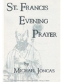 St. Francis Evening Prayer