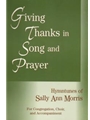 Giving Thanks In Song & Prayer
