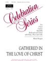 Gathered in the Love of Christ