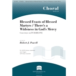 Blessed Feasts of Blessed Martyrs / There’s a Wideness in God's Mercy - Instrument edition