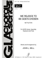 We Rejoice to be God's Chosen - Instrument edition