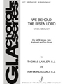 We Behold the Risen Lord