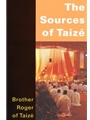 The Sources of Taize