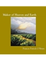 Maker of Heaven and Earth - Music Collection
