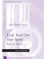 Lord Send Out Your Spirit