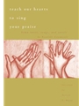 Teach Our Hearts to Sing Your Praise