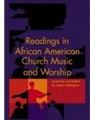 Readings in African American Church Music and Worship