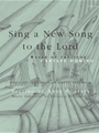 Sing a New Song to the Lord