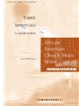 3 Spirituals