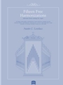 Fifteen Free Harmonizations