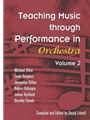 Teaching Music Through Performance In Orchestra Volume 2