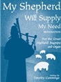 My Shepherd Will Supply My Need