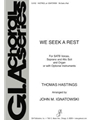 We Seek a Rest - Instrument edition