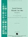 Lord Jesus Think on Me