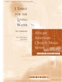 I Thirst for the Living Water