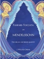 Fanfare-Toccata on MENDELSSOHN