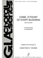 Come O Fount Of Every Blessing