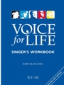 Voice for Life, Level 3 - Singer's Workbook edition