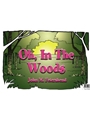 Oh In The Woods