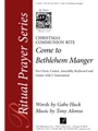 Come to Bethlehem Manger - Instrument edition