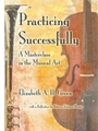 Practicing Successfully