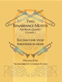 Two Renaissance Motets for Brass Quartet - Volume 1