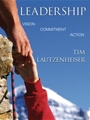 Leadership  Vision Commitment Action