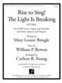 Rise to Sing! The Light Is Breaking - Full Score and Parts