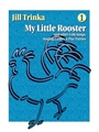 My Little Rooster