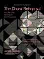 Evoking Sound: The Choral Rehearsal